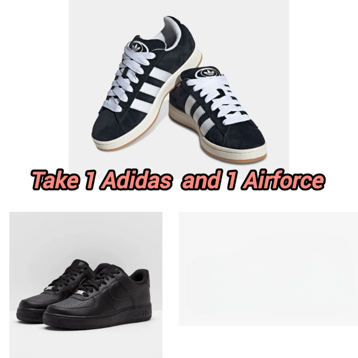 ADIDAS CAMPUS / NIKE AIR FORCE 1 COMBO